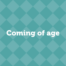 coming of age